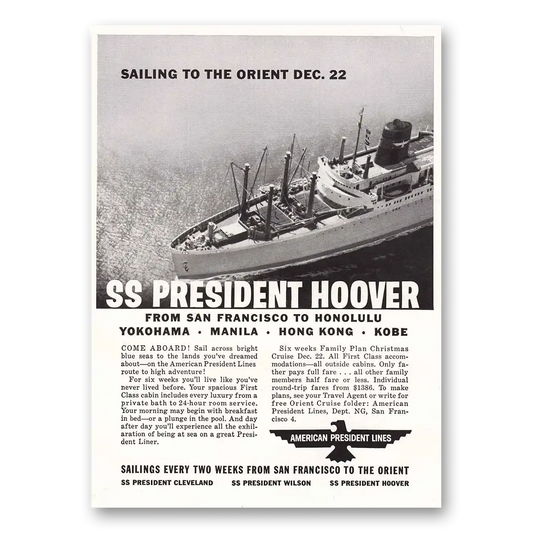 1958 American President Lines SS President Hoover Sailing to the Orient Dec 22 Vintage Magazine Print Ad