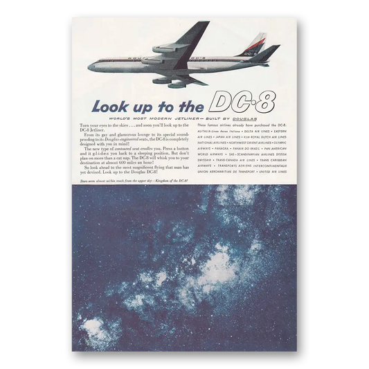 1958 Douglas DC8 Look Up to the DC 8 Vintage Magazine Print Ad