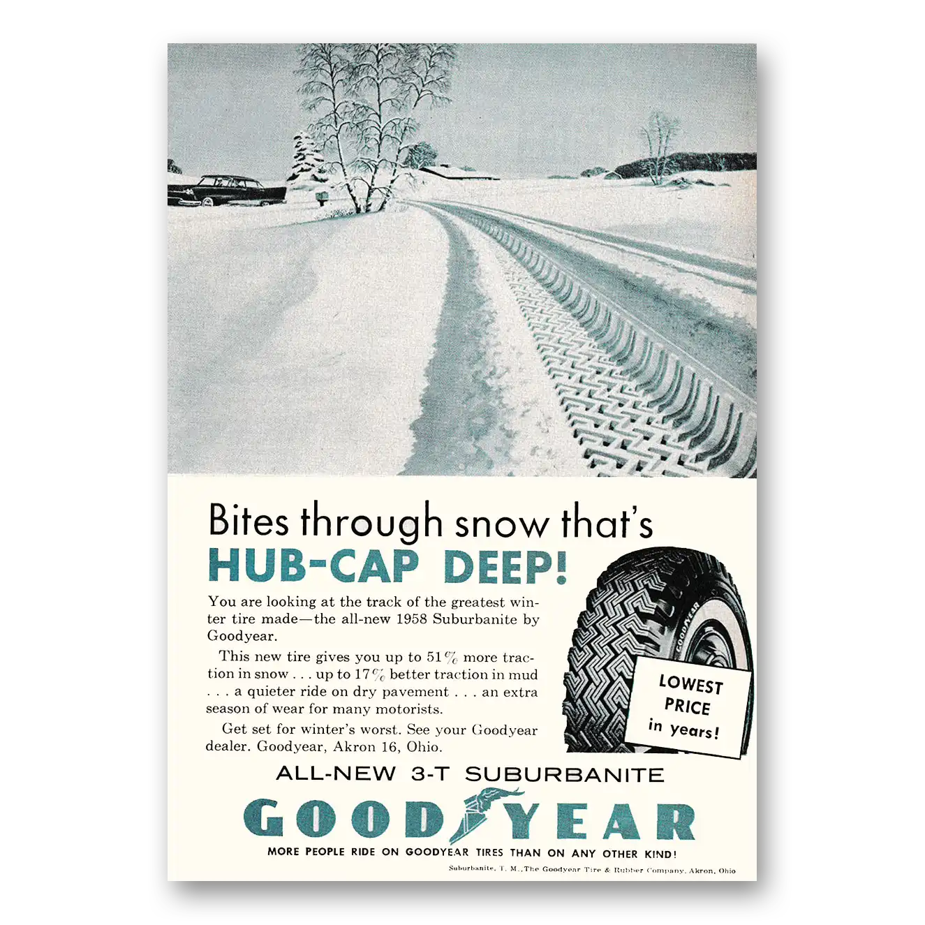 1958 Goodyear Tires Bites Through Snow Thats Hub Cap Deep Vintage Magazine Print Ad