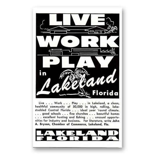 1958 Lakeland Florida Live Work Play Vintage Magazine Print Ad