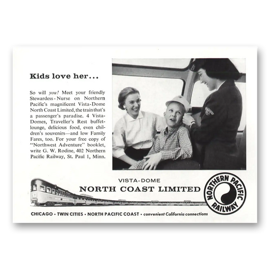 1958 Northern Pacific Railway Kids Love Her Stewardess Vintage Magazine Print Ad