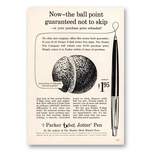 1958 Parker T Ball Jotter Pen Tired of Ball Points That Skip Vintage Magazine Print Ad