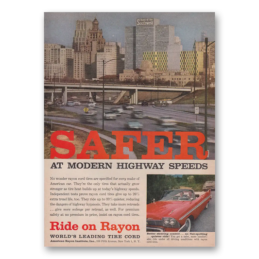 1958 American Rayon Tire Cord Safe At Modern Highway Speeds Vintage Magazine Print Ad