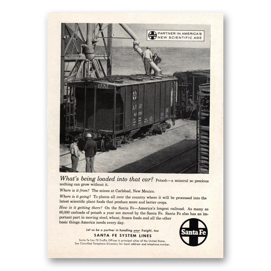 1958 Santa Fe Railway What's Being Loaded Into That Car Vintage Magazine Print Ad