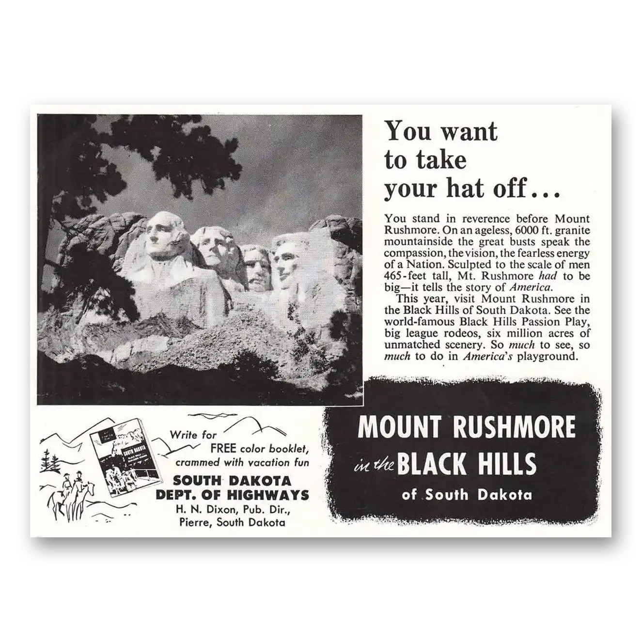 1958 South Dakota Mount Rushmore Black Hills You Want To Take Your Hat Off Vintage Magazine Print Ad