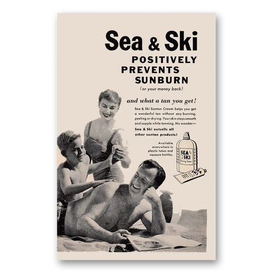 1958 Sea & Ski Suntan Lotion Positively Prevents Sunburn Vintage Magazine Print Ad