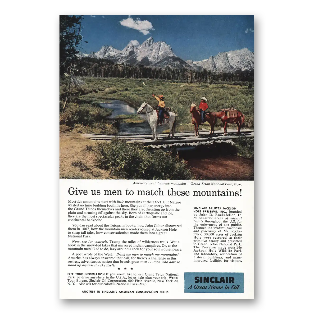 1958 Sinclair Give Us Men To Match These Mountains Grand Teton Vintage Magazine Print Ad