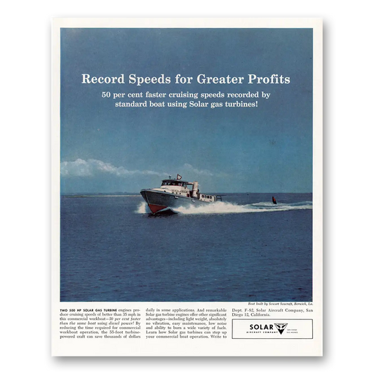 1958 Solar Aircraft Record Speeds for Greater Profits Vintage Magazine Print Ad