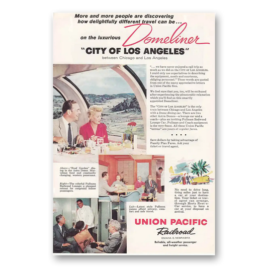 1958 Union Pacific Railroad City of Los Angeles Domeliner Vintage Magazine Print Ad