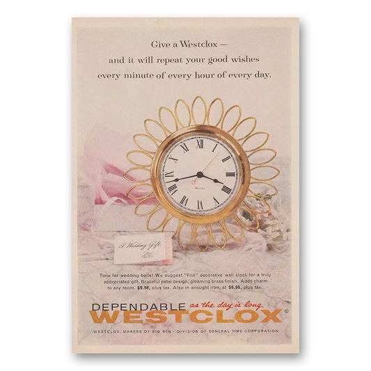 1958 Westclox Clocks Give a Wesclox and It Will Repeat Your Good Wishes Vintage Magazine Print Ad