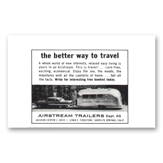 1959 Airstream Trailers Better Way to Travel Vintage Magazine Print Ad