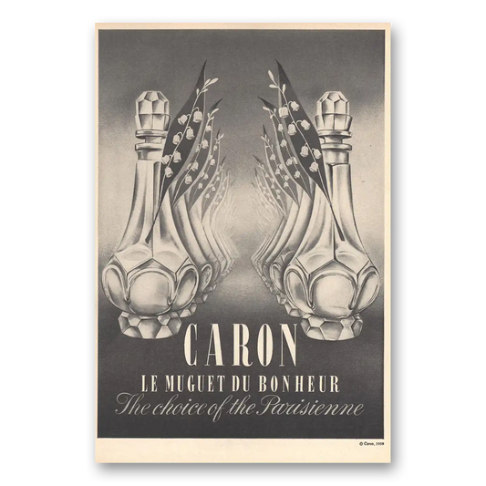 1959 Caron Le Muguet Du Bonheur Perfume Choice of the Parisienne Vintage Magazine Print Ad