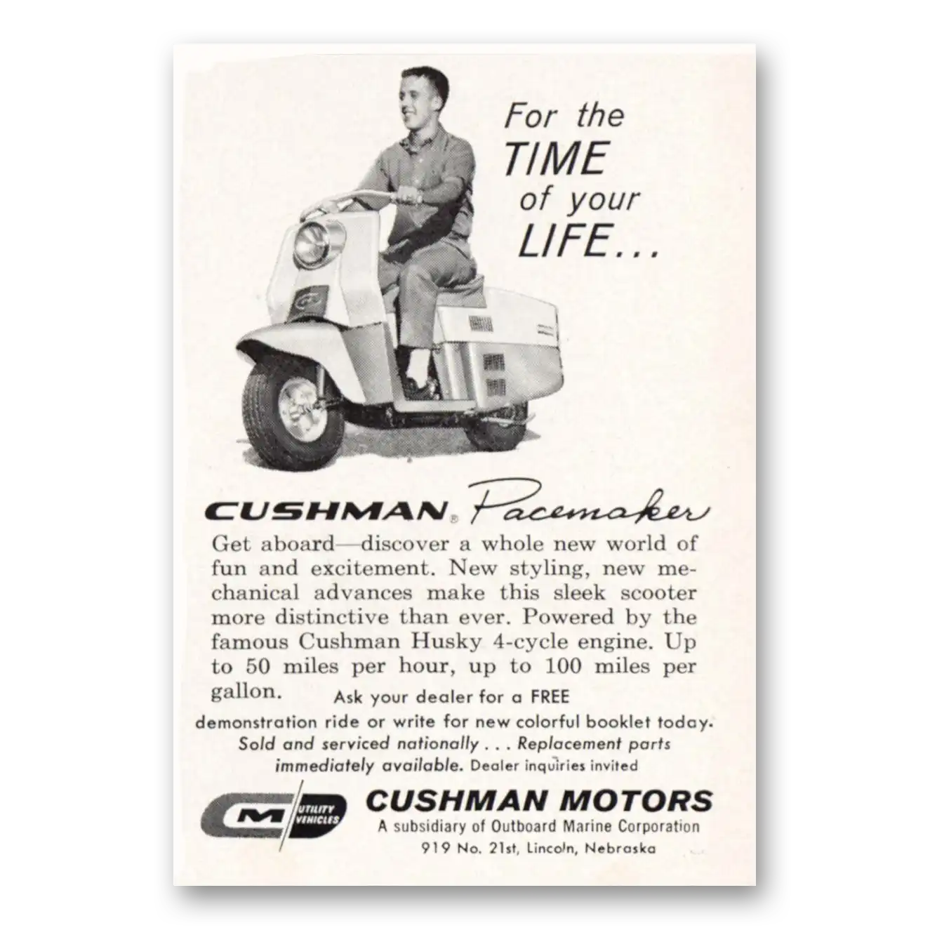 1959 Cushman Pacemaker For the Time of Your Life Vintage Magazine Print Ad