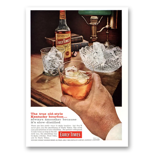 1959 Early Times Whisky True Old Style Vintage Magazine Print Ad