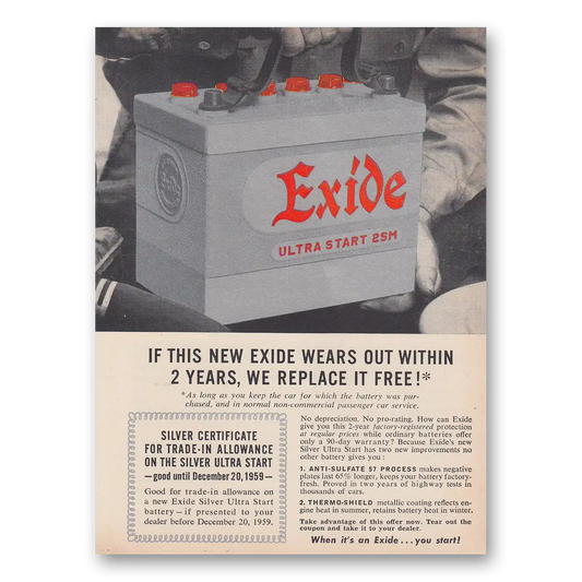 1959 Exide Battery Wears Out Within 2 Years Vintage Magazine Print Ad