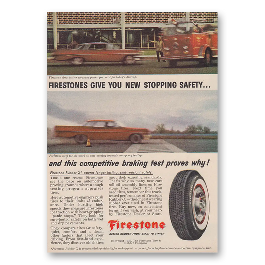 1959 Firestone Tires New Stopping Safety and This Competitive Braking Test Vintage Magazine Print Ad