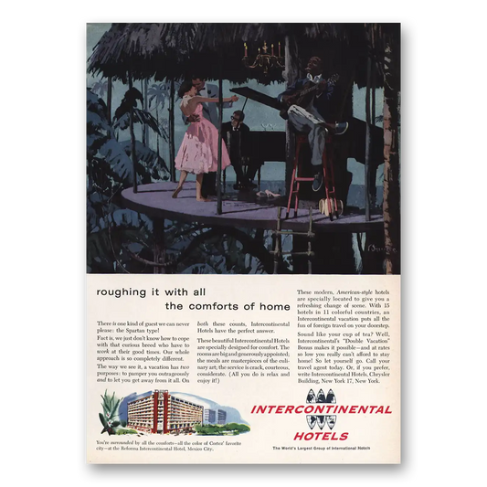 1959 InterContinental Hotels Roughing It Comforts of Home Vintage Magazine Print Ad