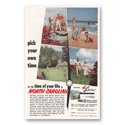 1959 North Carolina Pick Your Own Time Vintage Magazine Print Ad