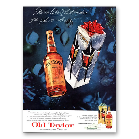 1959 Old Taylor Bourbon Whiskey Taste That Makes Your Gift So Welcome Vintage Magazine Print Ad