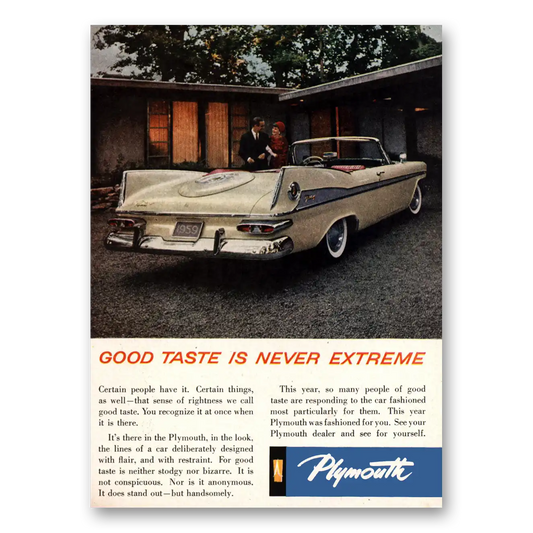 1959 Plymouth Convertible Good Taste Is Never Extreme Vintage Magazine Print Ad