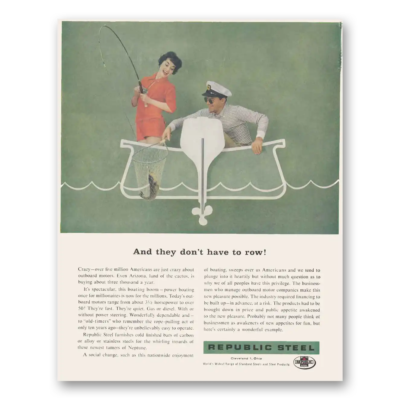 1959 Republic Steel They Don't Have to Row Vintage Magazine Print Ad