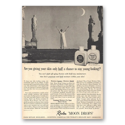 1959 Revlon Moon Drops Skin Only Half a Chance Vintage Magazine Print Ad