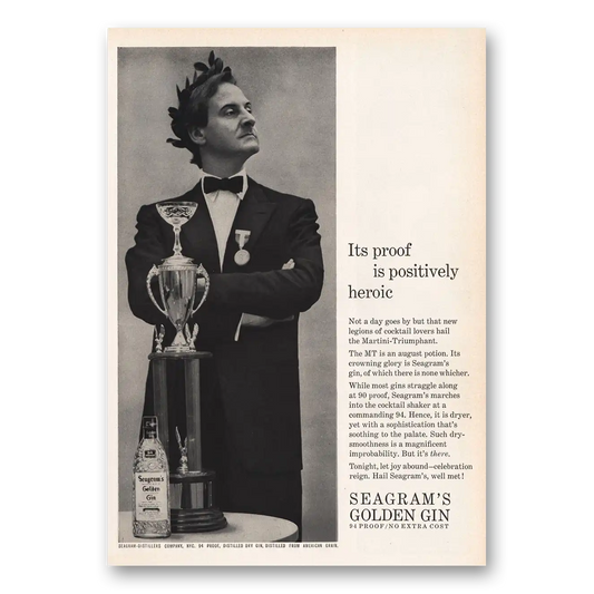 1959 Seagrams Golden Gin Proof Is Positively Heroic Vintage Magazine Print Ad