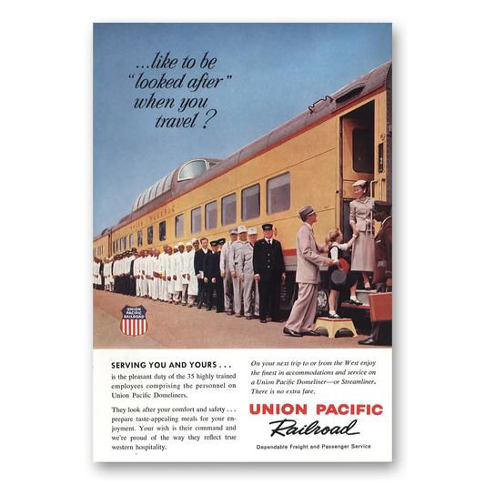 1959 Union Pacific Railroad Like To Be Looked After Vintage Magazine Print Ad