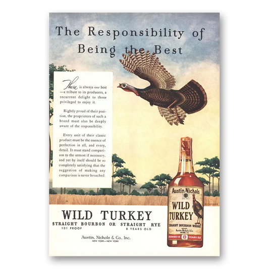 1959 Wild Turkey Bourbon Whiskey Responsibility of Being the Best Vintage Magazine Print Ad