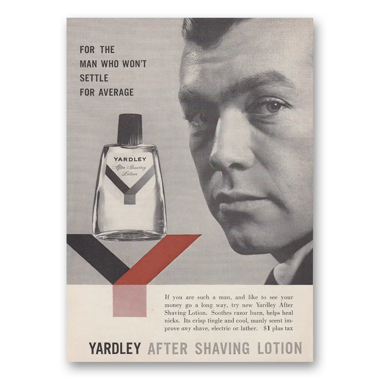 1959 Yardley After Shaving Lotion Man Who Won't Settle for Average Vintage Magazine Print Ad