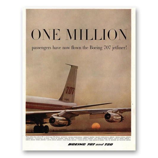 1960 Boeing 707 One Million Passengers Have Flown 707 Jetliner Vintage Magazine Print Ad