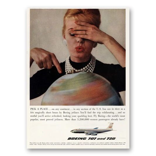 1960 Boeing 707 Pick a Place On Any Continent Vintage Magazine Print Ad