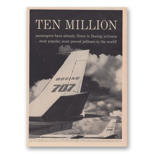 1960 Boeing 707 Ten Million Passenger Have Already Flown Vintage Magazine Print Ad