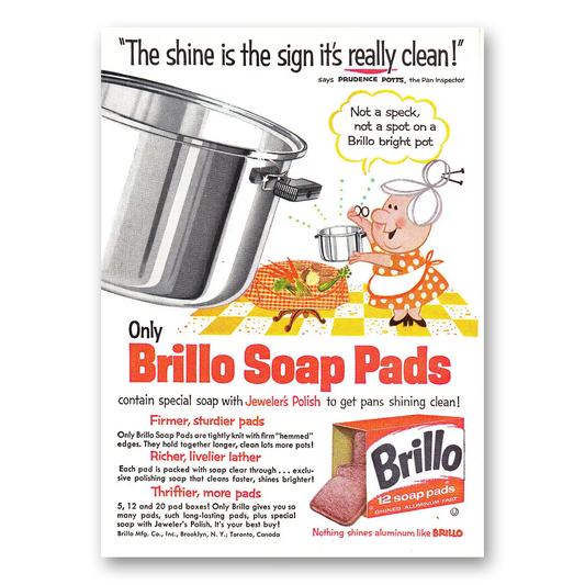 1960 Brillo Soap Pads Shine Is the Sign Prudence Potts Vintage Magazine Print Ad