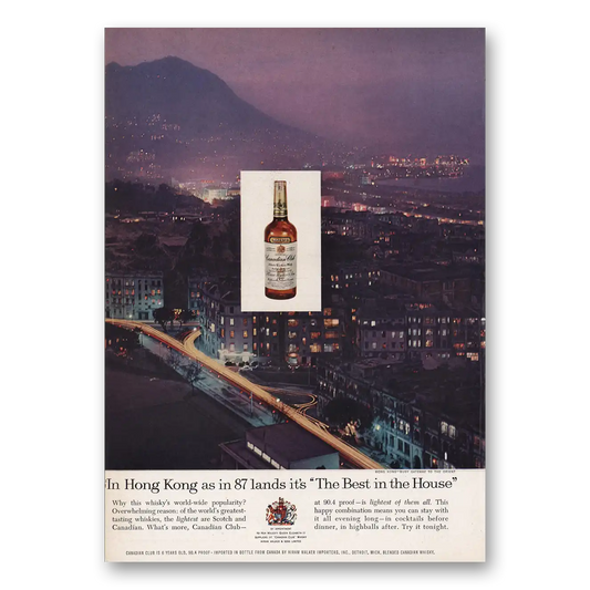 1960 Canadian Club Hong Kong As In 87 Lands Vintage Magazine Print Ad