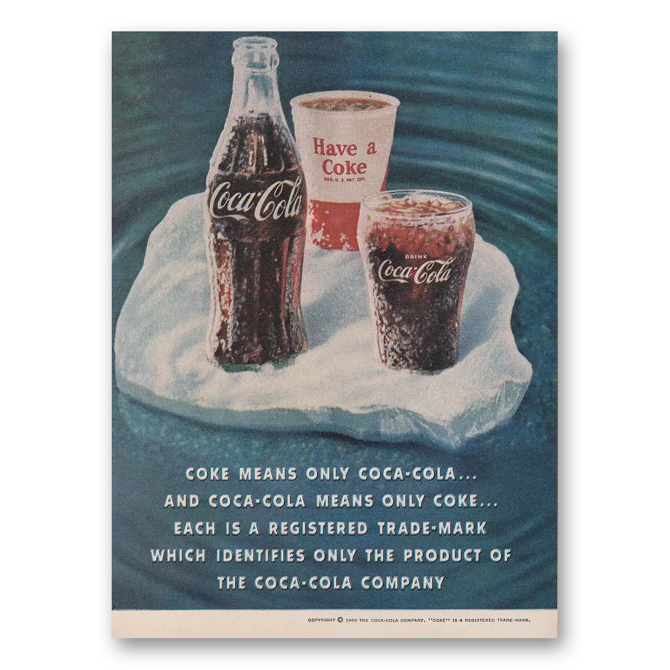 1960 Coca Cola Coke Means Only Coca Cola Vintage Magazine Print Ad