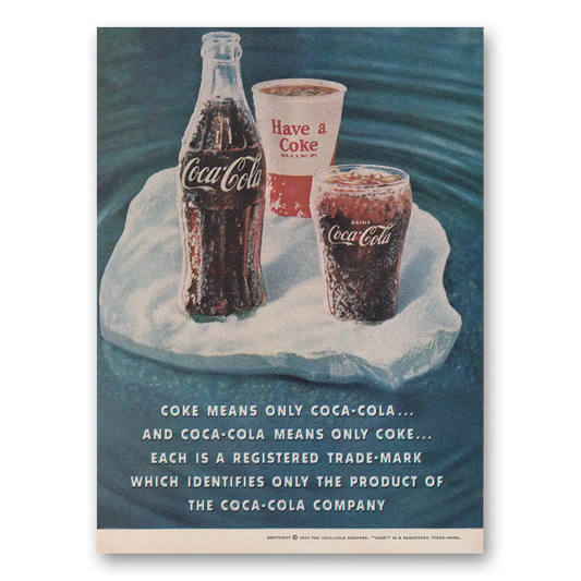 1960 Coca Cola Coke Means Only Coca Cola Vintage Magazine Print Ad