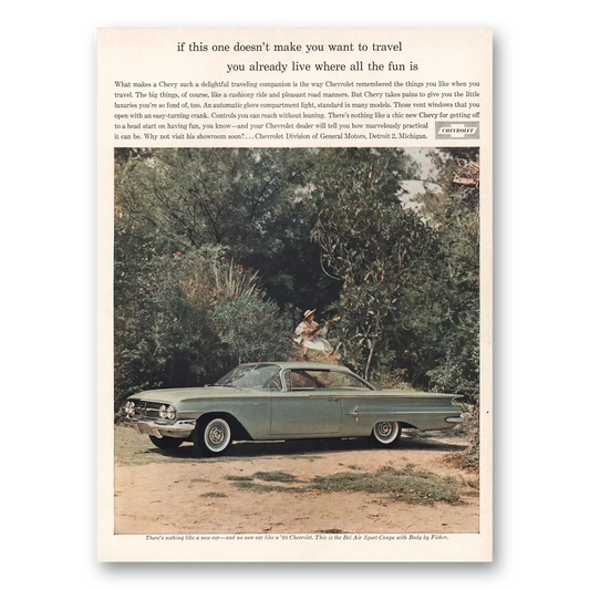 1960 Chevrolet Bel Air Make You Want to Travel Vintage Magazine Print Ad