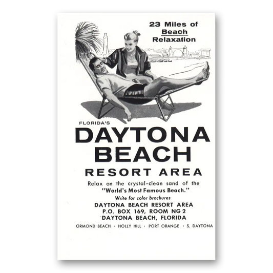 1960 Daytona Beach Florida 23 Miles Beach Relaxation Vintage Magazine Print Ad