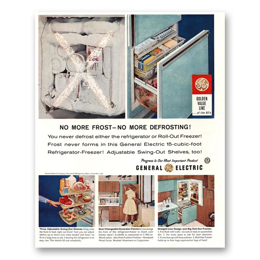 1960 General Electric Refrigerator No More Frost No More Defrosting Vintage Magazine Print Ad