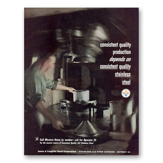 1960 Jones and Laughlin Steel Consistent Quality Vintage Magazine Print Ad