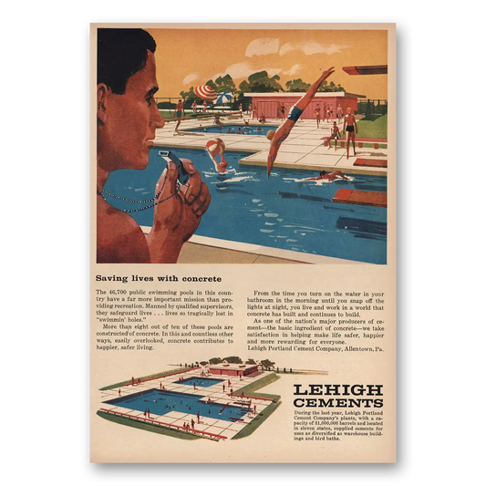 1960 Lehigh Cements Saving Lives With Concrete Swimming Pool Vintage Magazine Print Ad