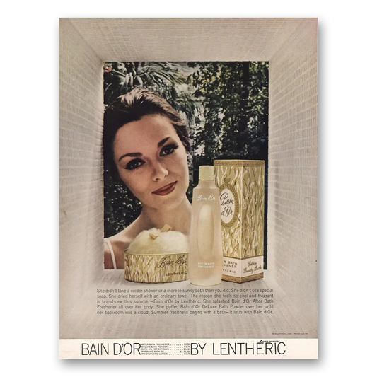 1960 Lentheric Bain D'Or Bain D'or Didn’t Take a Cold Shower Vintage Magazine Print Ad