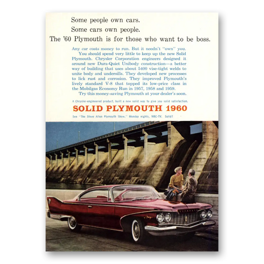 1960 Plymouth Some People Own Car Some Cars Own People Vintage Magazine Print Ad