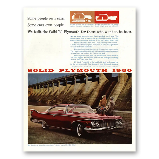 1960 Plymouth Some People Own Car Some Cars Own People Vintage Magazine Print Ad