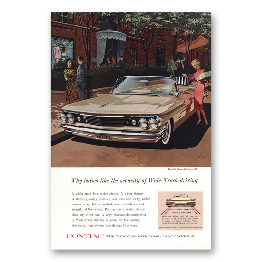 1960 Pontiac Bonneville Convertible Why Ladies Like the Security of Wide Track Driving Vintage Magazine Print Ad