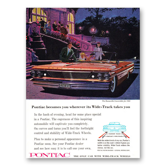 1960 Pontiac Bonneville Convertible Pontiac Becomes You Wherever Its Wide Track Takes You Vintage Magazine Print Ad