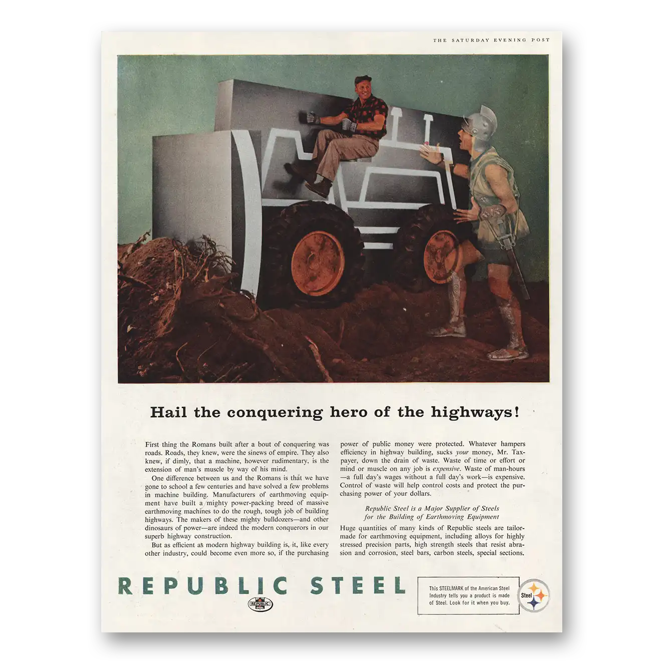 1960 Republic Steel Hail Conquering Hero of Highways Vintage Magazine Print Ad