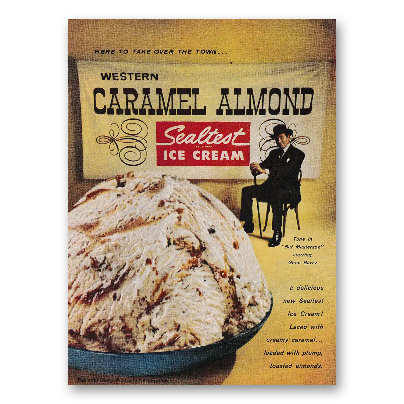 1960 Sealtest Western Caramel Almond Ice Cream Here To Take Over the Town Vintage Magazine Print Ad