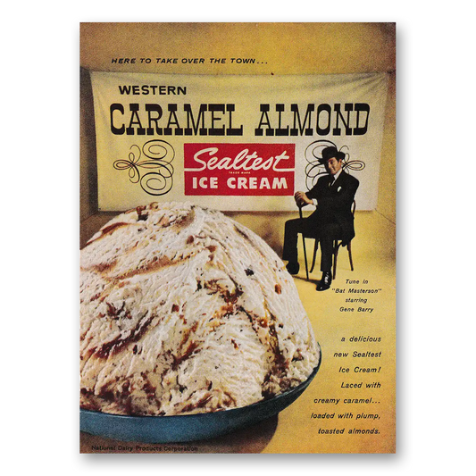 1960 Sealtest Western Caramel Almond Ice Cream Here To Take Over the Town Vintage Magazine Print Ad